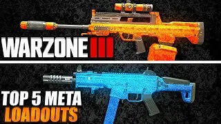 *NEW* TOP 5 META LOADOUTS in WARZONE 3! (Warzone Best Loadouts)