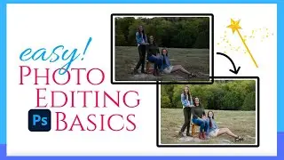 Fast (& EASY!!) Photo Editing Basics
