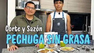 Corte y Sazón #3- Pechuga Sin Grasa.