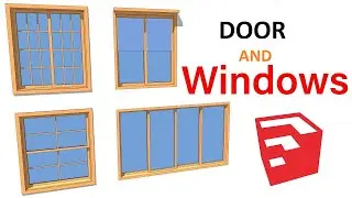 HOW TO MKAE WINDOW AND DOORS IN SKETCHUP