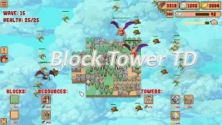 Block Tower TD - Gameplay [Roguelike/Tower Defense/Strategy/City Building/Casual/Fantasy]