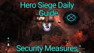 [Daily] Hero Siege - Security Measures