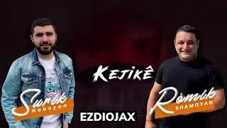 Surik Naboyan & Romik Shamoyan.Kejikê (New 2020 Cover)