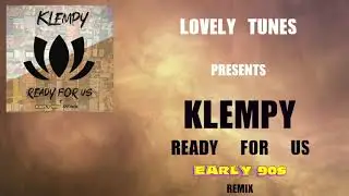 Klempy - Ready For Us (Early 90s Remix)