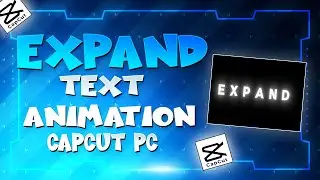 Expand Text Animation In Capcut PC