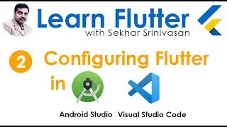 Installing Flutter or Configuring Flutter in Android Studio and Visual Studio Code