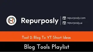 Tool #2:  Blog to YT Shorts