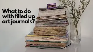 What to do with filled up completed art and junk journals? -Four easy things you can do with them.