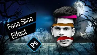 Horror Face Slice Effect 2022 । Photoshop Tutorial