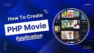 How to create PHP Movie Application