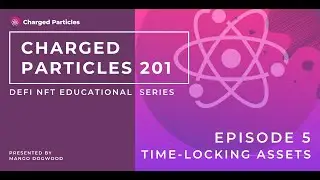 Time Locking, Burning, and More | DeFi NFTs 201