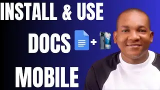 How to Install Google Docs Mobile App on iPhone and Complete Basic Tasks - Full Guide