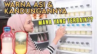 KENAPA WARNA ASI BERBEDA-BEDA? ADA ASI KENTAL DAN ASI ENCER? | PERBEDAAN FOREMILK DAN HINDMILK