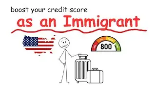 How to Boost Your Credit Score as an Immigrant | Credit Score Boost