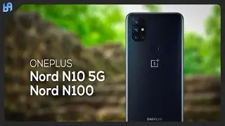 Oneplus Nord N10 5G and Nord N100 Overview | B9 Studios
