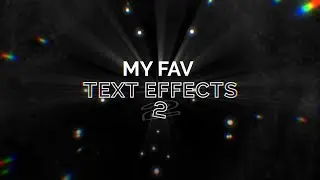 my fav text effects 2 | after effects