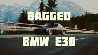 BAGGED E30 ON AIRLIFT PERFORMANCE | 4K