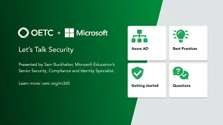 Microsoft 365 webinar: Let’s Talk Security