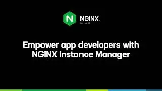 Empower App Developers With Self-Service Workflows Using Nginx Instance Manager Templates