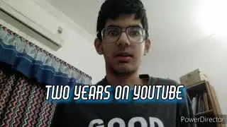 Two Years On YouTube