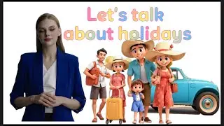 A1 MOVERS ENGLISH SPEAKING TEST 10- HOLIDAYS I CAMBRIDGE ENGLISH