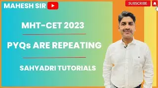 PYQs Are Repeating | MHT-CET 2023 | Sahyadri Tutorials |