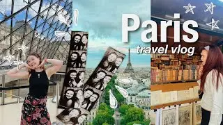 Paris Travel Vlog // the travel chronicles