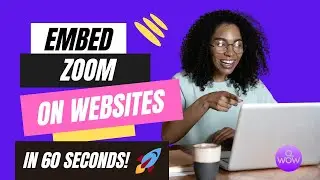 Embed Zoom Meetings and Webinars Into Websites Without Coding