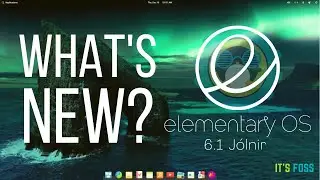 elementary OS 6.1 'Jolnir' Review: It is a Promising Minor Update