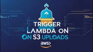 Trigger Lambda on S3 Upload & Send Email via SNS – Step-by-Step AWS Tutorial