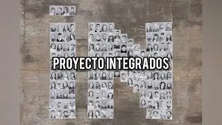 Proyecto INtegrados, sin importar el origen.