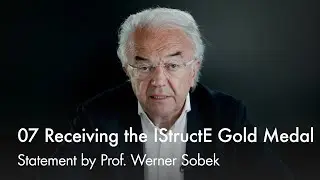 Receiving the IStructE Gold Medal – Statement by Prof. Werner Sobek