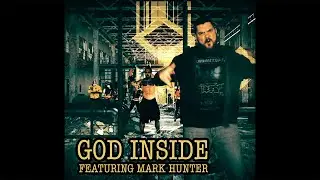 Kaosis: God Inside Featuring Mark Hunter (Chimaira)