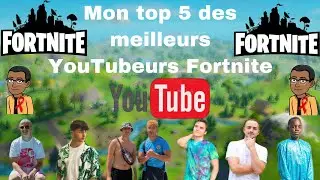 Mon top 5 des meilleurs YouTubeurs Fortnite ( Michou, inoxtag...)