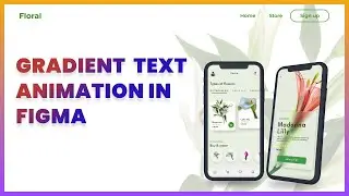 How to create Gradient Text Animations in Figma 