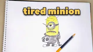 How to Draw | Tired Minion