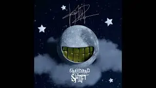 DGainz - Graveyard Shift [AUDIO]
