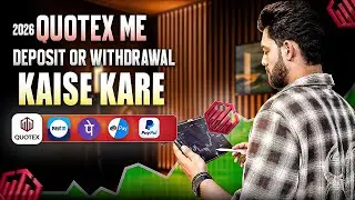 Quotex Deposit & Withdrawal Tutorial 2026 🔥 | Step-by-Step Guide for Beginners | Full Proof Hindi