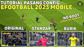 CARA PASANG CONFIG EFOOTBALL 2023 MOBILE | FIX LAG EFOOTBALL 2023 MOBILE TERBARU