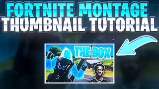 HOW TO MAKE FORTNITE MONTAGE THUMBNAILS (LIKE OBEY, PARALLEL, EVADE, FAZE, SOAR) FREE PSD
