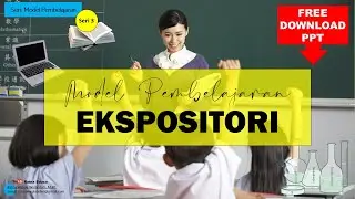 MODEL PEMBELAJARAN EKSPOSITORI