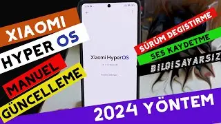 Xioami Hyperos Güncelleme ve Sürümler Arası Geçiş - Manuel Yöntem -Bilgisayarsız
