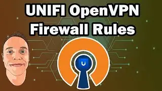 UNIFI OpenVPN Firewall Rules