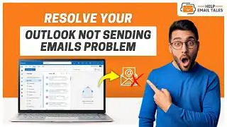 Outlook Not Sending Emails but Receiving - How to Fix? | Help Email Tales