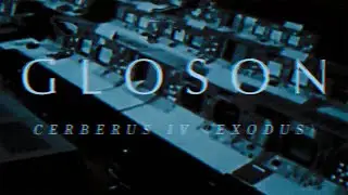 Gloson - Cerberus IV (Exodus) [Official Lyric Video]
