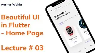 Building Beautiful Ecommerce App UI in Flutter | Part 3 | Aashar Wahla