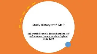 GCSE history Crime and Punishment Key words 1500-1700