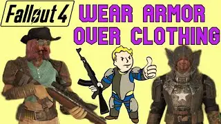 Fallout 4 How to Wear Armor Over Clothes (No Mods) XBOX/PS/PC