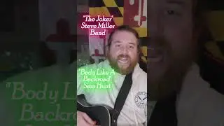 Steve Miller Band & Sam Hunt - The Joker & Body Like a Backroad #stevemillerband #samhunt #mashup