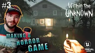 Within the Unknown NOW ON STEAM! - Indie Horror Game Dev Log #3